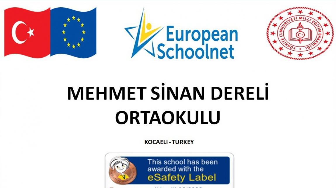 European Schoolnet (Avrupa Okul Ağı) e-Safety Label (e-Güvenlik Etiketi) Almaya Hak Kazandık